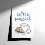 Coffee & Croissant Poster