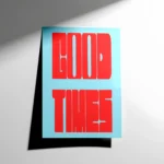 Good Times Yazı Poster