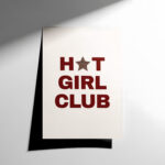 Hot Girl Club Tipografi Poster