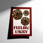 Feeling Lucky Leopar Estetik Poster