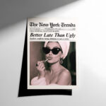 Better Late Than Ugly Gazete Poster